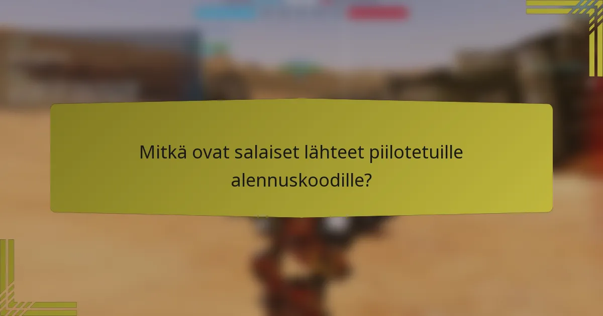 Mitkä ovat salaiset lähteet piilotetuille alennuskoodille?